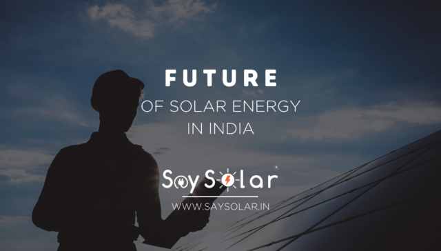 Future of Solar Energy in India
